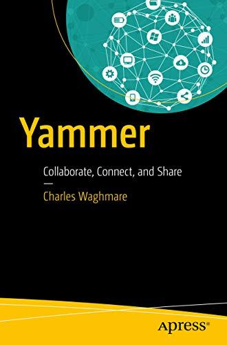 Yammer: Collaborate, Connect, and Share Cover