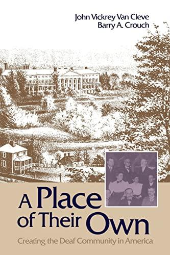 A Place of Their Own: Creating the Deaf Community in America Cover