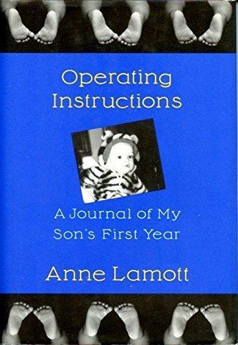 OPERATING INSTRUCTIONS: A Journal of My Son's First Year Cover