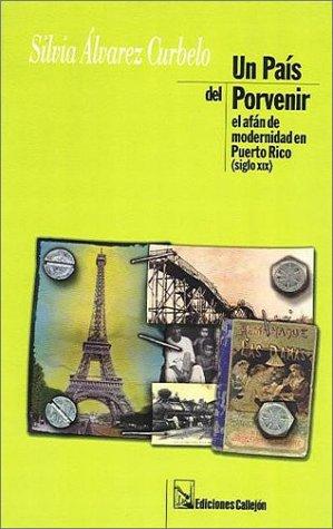 Un pais del porvenir (Spanish Edition) Cover
