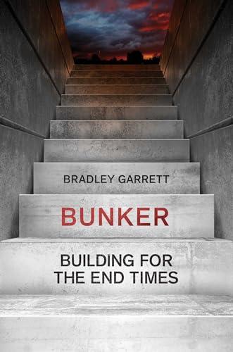 Bunker: Building for the End Times Cover