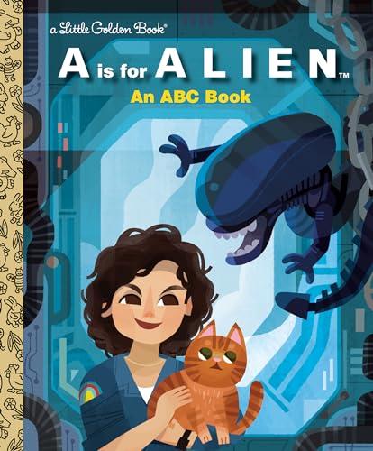 A Is for Alien: An ABC Book (20th Century Studios) (Little Golden Book) Cover
