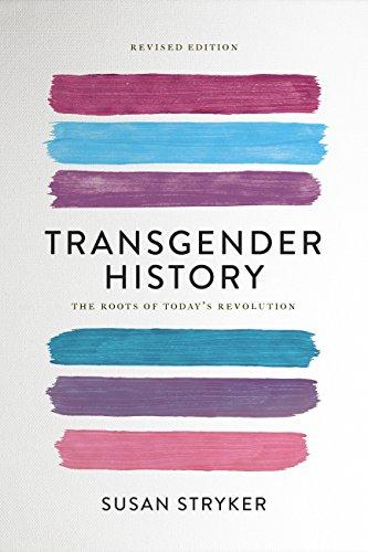 Transgender History, second edition: The Roots of Today's Revolution (Seal Studies) Cover