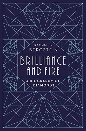 Brilliance and Fire: A Biography of Diamonds Cover