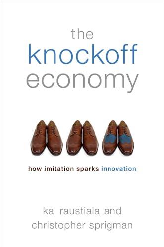 The Knockoff Economy: How Imitation Sparks Innovation Cover