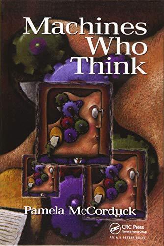 Machines Who Think: A Personal Inquiry into the History and Prospects of Artificial Intelligence Cover