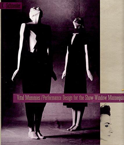 Vital Mummies: Performance Design and the Store-Window Mannequin Cover