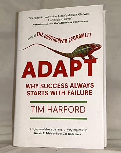 Adapt: Why Success Always Starts with Failure Cover
