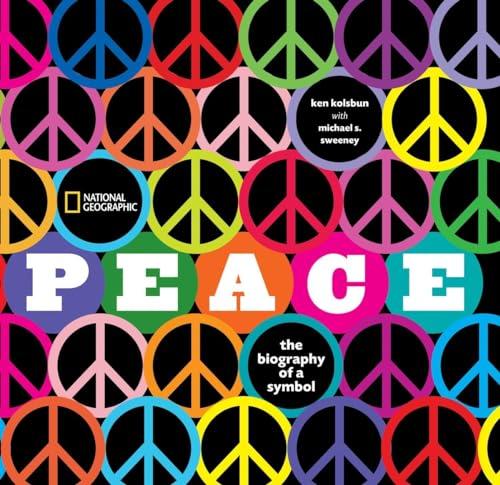 Peace: The Biography of a Symbol Cover