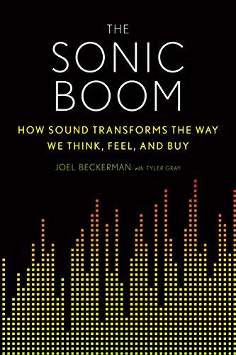 The Sonic Boom: How Sound Transforms the Way We Think, Feel, and Buy Cover