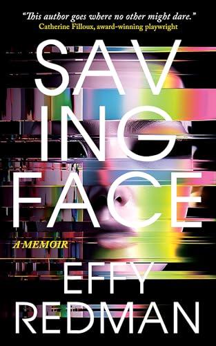Saving Face: A Memoir Cover