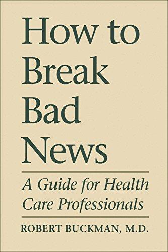 How To Break Bad News: A Guide for Health Care Professionals (Heritage) Cover