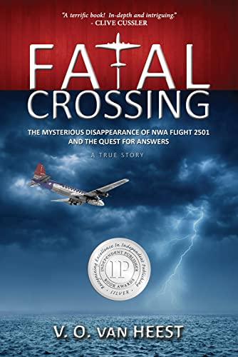 Fatal Crossing: The Mysterious Disappearance of NWA Flight 2501 and the Quest for Answers Cover