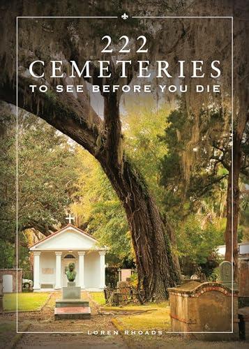 222 Cemeteries to See Before You Die Cover