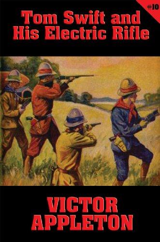 Tom Swift #10: Tom Swift and His Electric Rifle: Daring Adventures on Elephant Island Cover