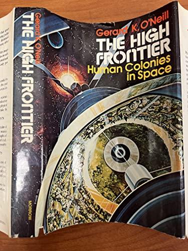The High Frontier: Human Colonies in Space Cover