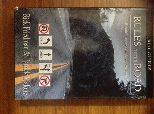 Rules of the Road: A Plaintiff Lawyer's Guide to Proving Liability Cover