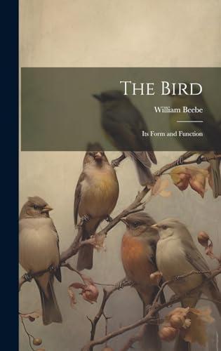 The Bird; its Form and Function Cover