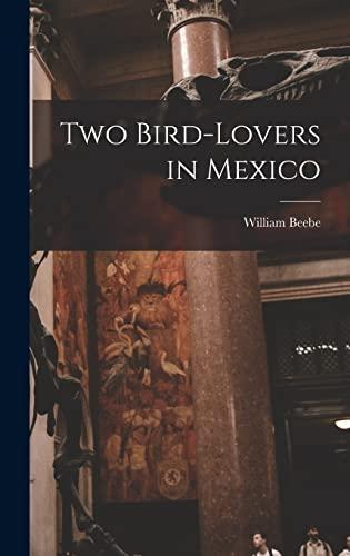 Two Bird-lovers in Mexico Cover