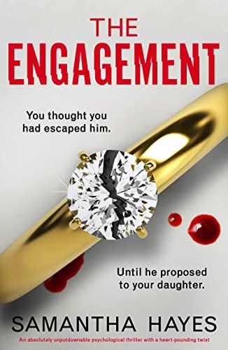 The Engagement: An absolutely unputdownable psychological thriller with a heart-pounding twist Cover