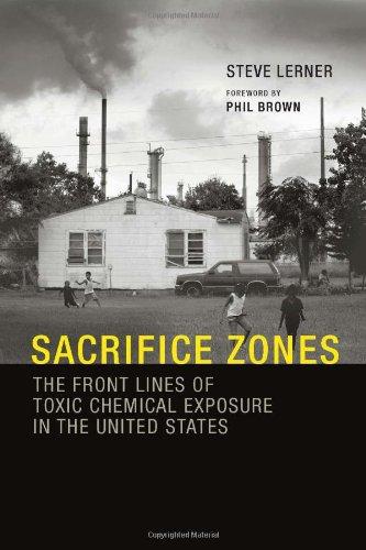 Sacrifice Zones: The Front Lines of Toxic Chemical Exposure in the United States Cover
