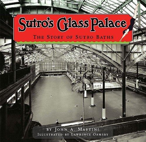 Sutro?s Glass Palace by John A. Martini (2014-01-31) Cover