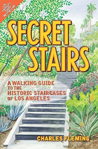 Secret Stairs: A Walking Guide to the Historic Staircases of Los Angeles (Revised September 2020) Cover