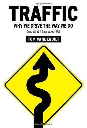 Traffic: Why We Drive the Way We Do (and What It Says About Us) Cover
