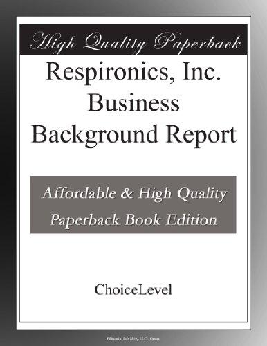 Respironics, Inc. Business Background Report Cover