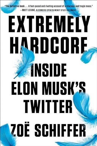 Extremely Hardcore: Inside Elon Musk's Twitter Cover