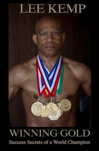 Winning Gold: Success Secrets of a World Champion Cover