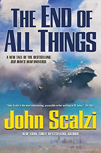 The End of All Things (Old Man's War, 6) Cover