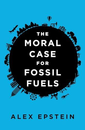 The Moral Case for Fossil Fuels Cover