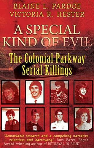 A Special Kind of Evil: The Colonial Parkway Serial Killings Cover