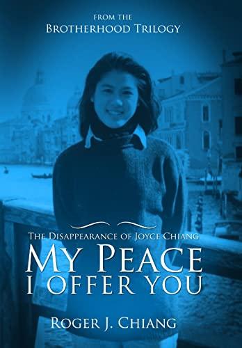 My Peace I Offer You: The Disappearance of Joyce Chiang Cover