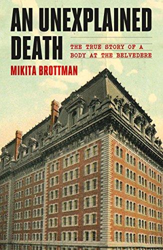 An Unexplained Death: The True Story of a Body at the Belvedere Cover