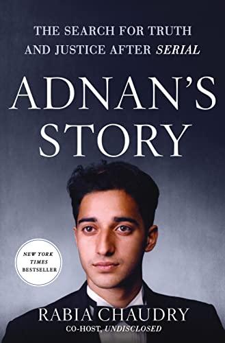 Adnan's Story: The Search for Truth and Justice After Serial Cover