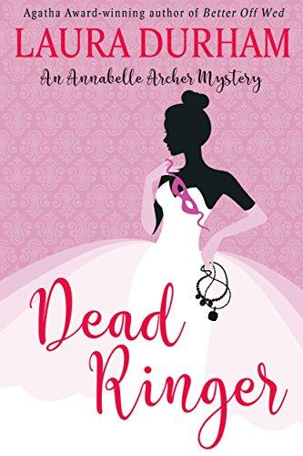 Dead Ringer: (A Novella) (Annabelle Archer Wedding Planner Mystery Book 3) Cover