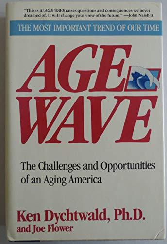 Age Wave: The Challenges and Opportunities of an Aging America Cover