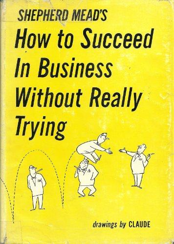 How to Succeed in Business Without Really Trying Cover