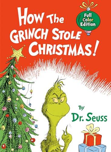 How the Grinch Stole Christmas! Full Color Edition (Classic Seuss) Cover