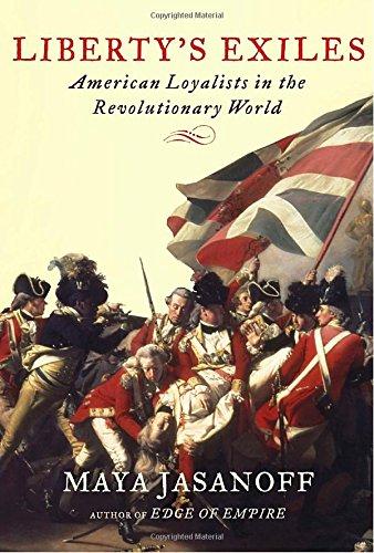 Liberty's Exiles: American Loyalists in the Revolutionary World Cover