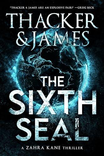 The Sixth Seal (Zahra Kane Archaeological Thrillers Book 2) Cover