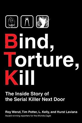 Bind, Torture, Kill: The Inside Story of the Serial Killer Next Door Cover