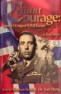 Defiant Courage (Norway's Longest WWII Escape) Cover