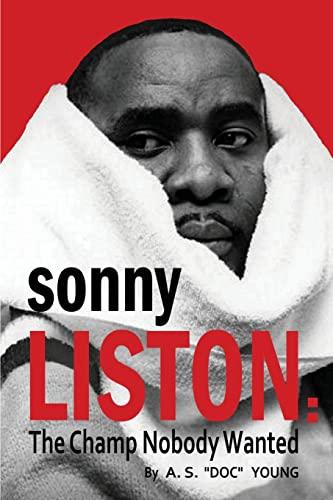 Sonny Liston: The Champ Nobody Wanted Cover