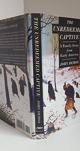 The Unredeemed Captive: A Family Story from Early America Cover