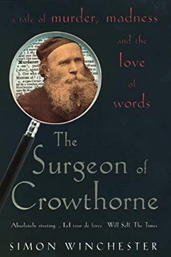 The Surgeon of Crowthorne : A Tale of Murder, Madness and Love of Words Cover