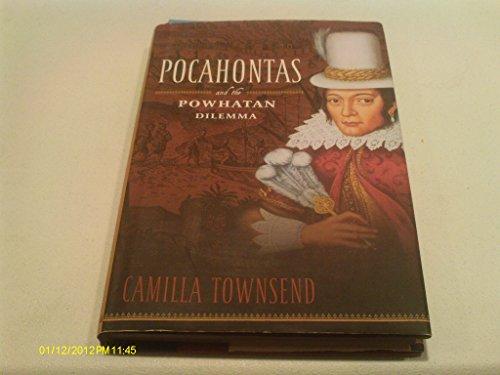 Pocahontas and the Powhatan Dilemma: The American Portraits Series Cover