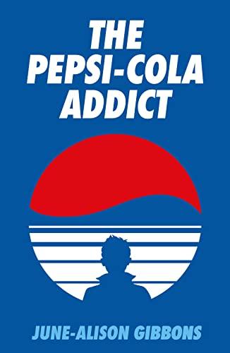 The Pepsi Cola Addict Cover